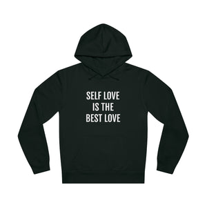Self Love Is The Best Love Unisex Drummer Hoodie
