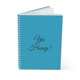 Yes Honey Spiral Notebook