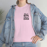 Best Dog Mom Ever Unisex Heavy Cotton Tee