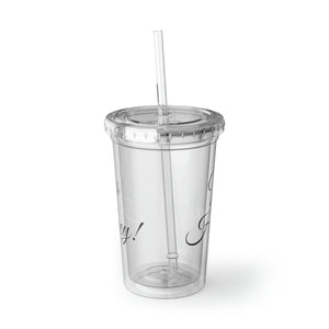 Yes Honey Suave Acrylic Cup