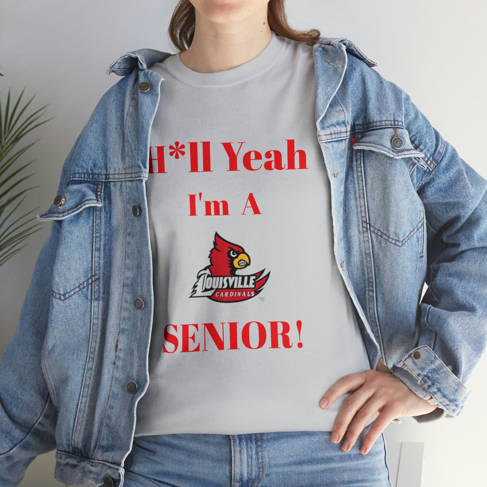 H*ll Yeah! Louisville Cardinals Senior Unisex Heavy Cotton Tee