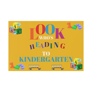 Heading to Kindergarten Plastic Yard Sign