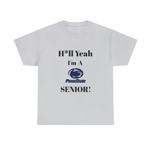 H*ll Yeah! Penn State Senior Unisex Heavy Cotton Tee