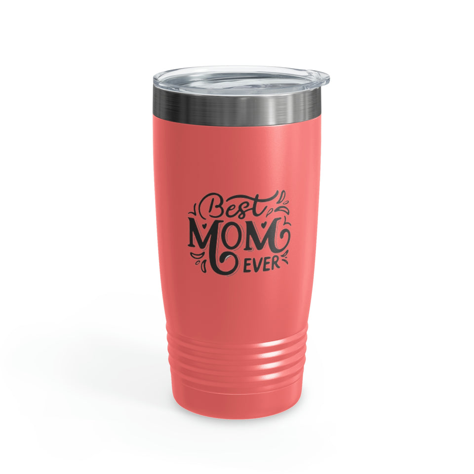 Best Mom Ever Ringneck Tumbler, 20oz