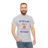 H*ll Yeah! Clemson Senior Unisex Heavy Cotton Tee
