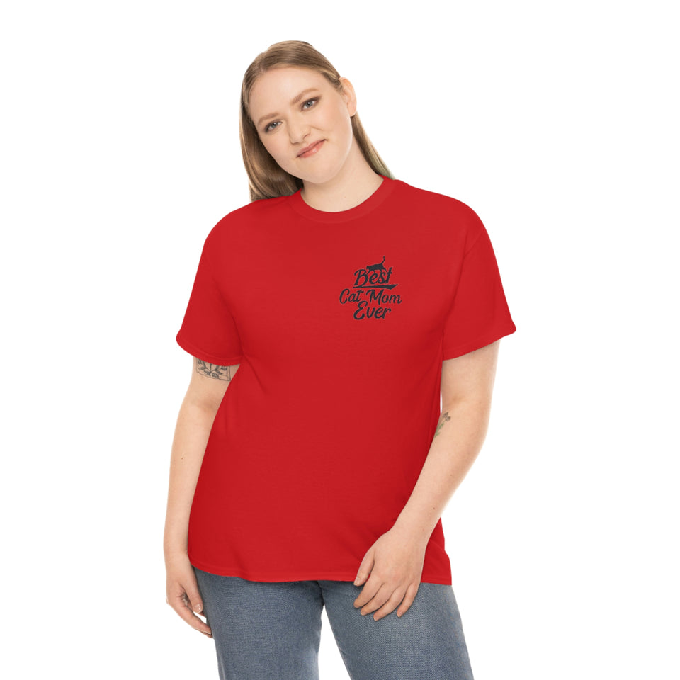 Best Cat Mom Ever Unisex Heavy Cotton Tee