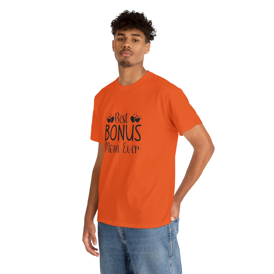 Best Bonus Mom Ever Unisex Heavy Cotton Tee