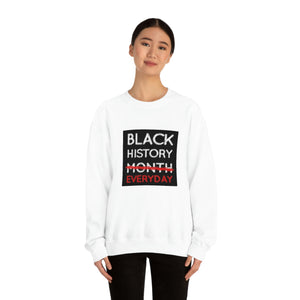 Black History Everyday Unisex Heavy Blend™ Crewneck Sweatshirt