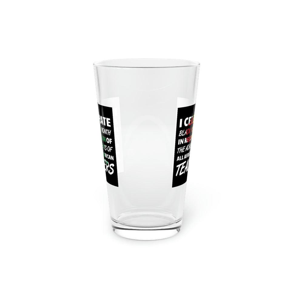 I Celebrate Pint Glass, 16oz