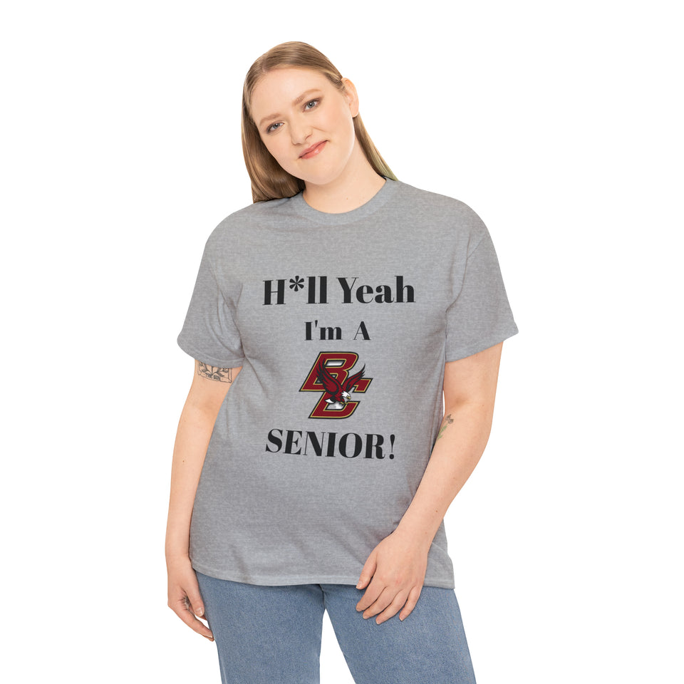 H*ll Yeah! Boston College Senior Unisex Heavy Cotton Tee