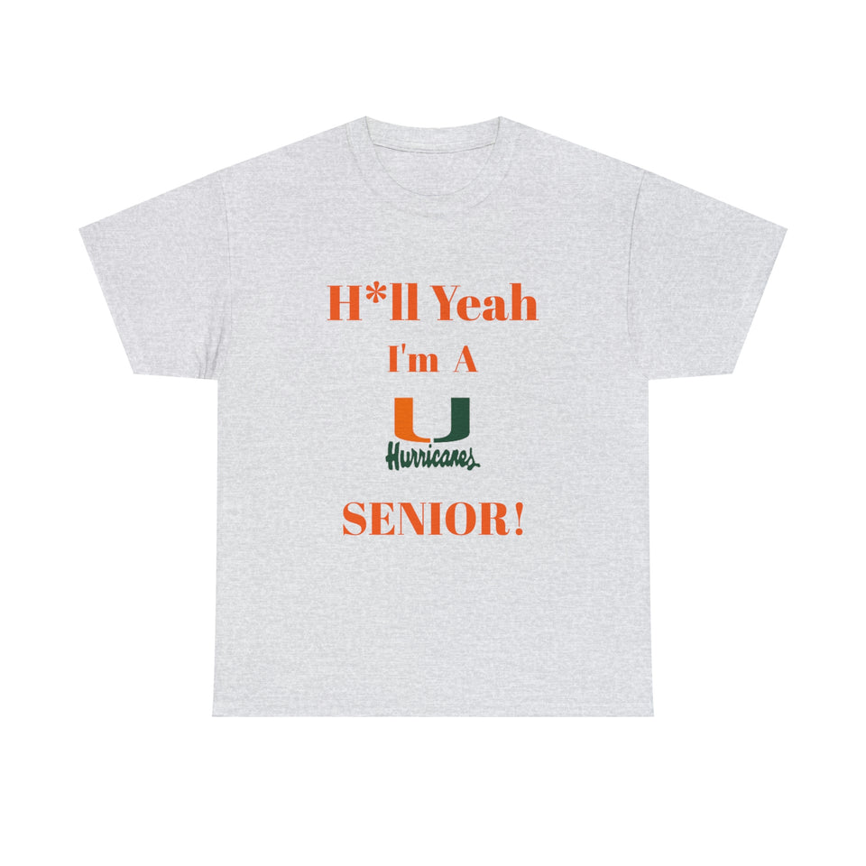 H*ll Yeah! Miami Hurricanes Senior Unisex Heavy Cotton Tee