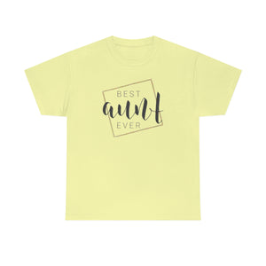 Best Aunt Ever Unisex Heavy Cotton Tee