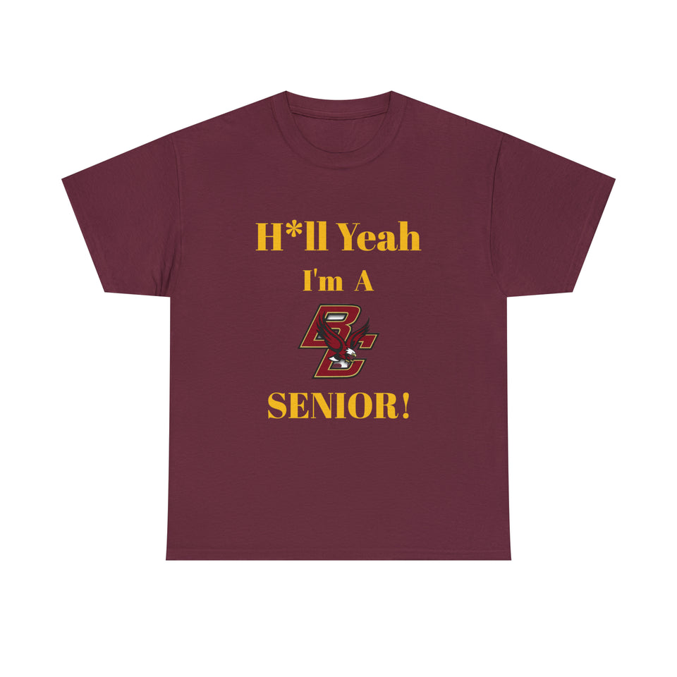 H*ll Yeah! Boston College Senior Unisex Heavy Cotton Tee