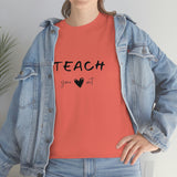 Teach Your Heart Out Cotton Tee