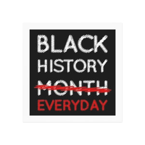 Black History Everyday Square Magnet