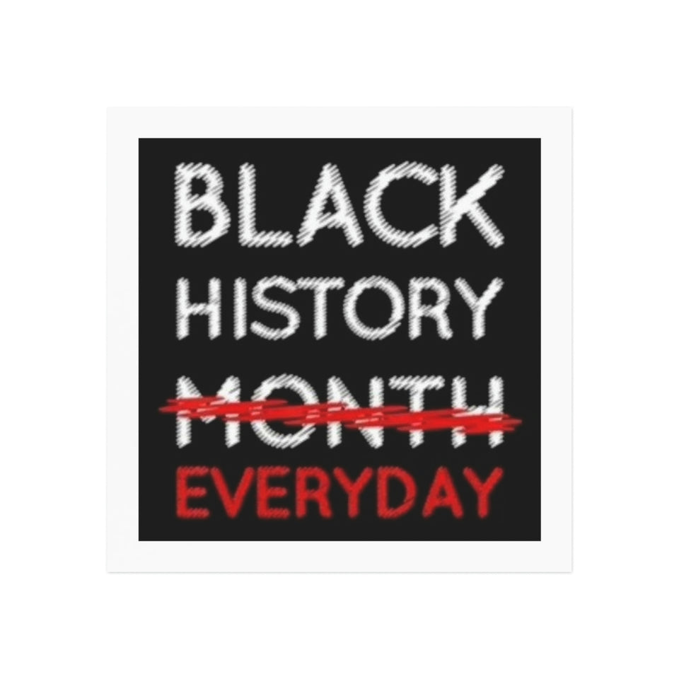 Black History Everyday Square Magnet