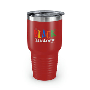 I Am Black History Ringneck Tumbler, 30oz