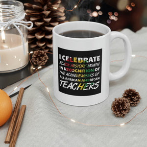 I Celebrate Ceramic Mug 11oz