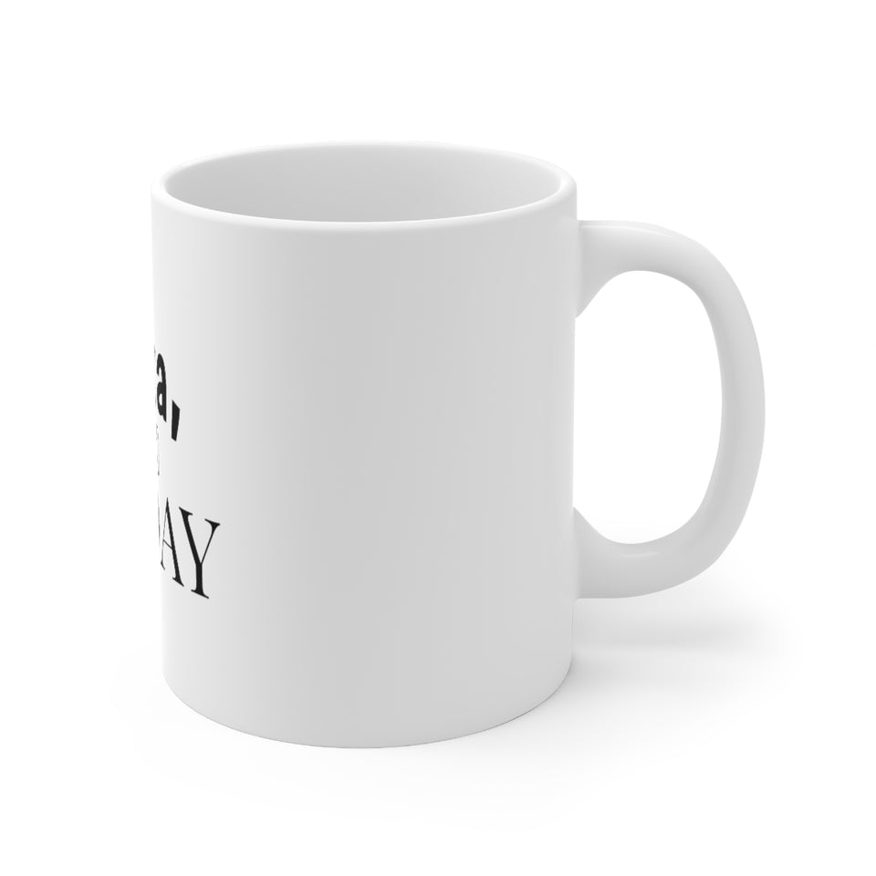 Alexa Skip To Friday Ceramic Mug 11oz