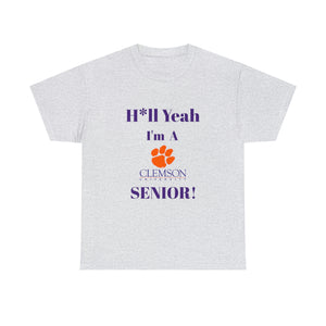 H*ll Yeah! Clemson Senior Unisex Heavy Cotton Tee