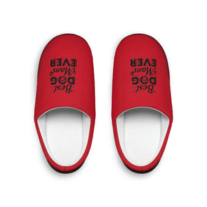 Best Dog Mom Ever Women's Indoor Slippers