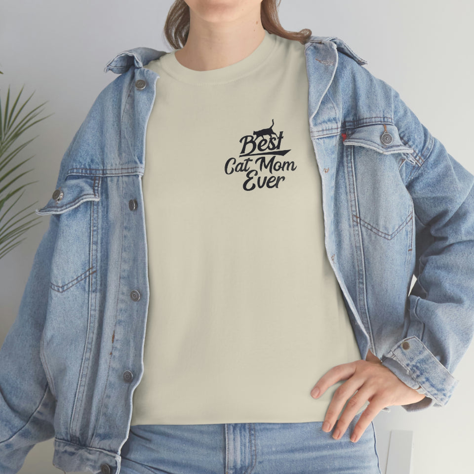 Best Cat Mom Ever Unisex Heavy Cotton Tee