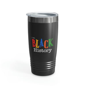 I Am Black History Ringneck Tumbler, 20oz