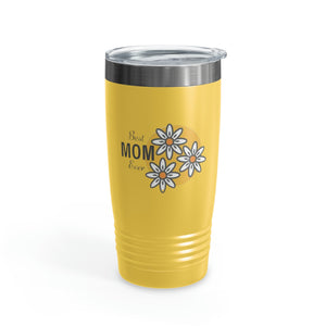 Best Mom Ever Ringneck Tumbler, 20oz