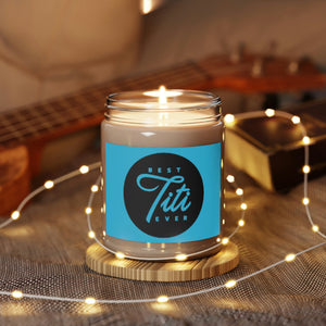 Best Titi Ever Scented Candles, 9oz