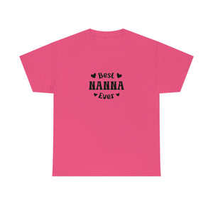 Best Nanna Ever Unisex Heavy Cotton Tee