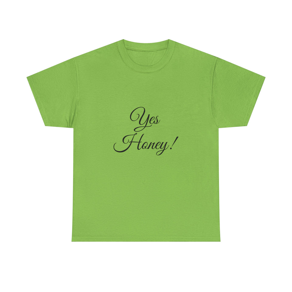 Yes Honey Unisex Heavy Cotton Tee