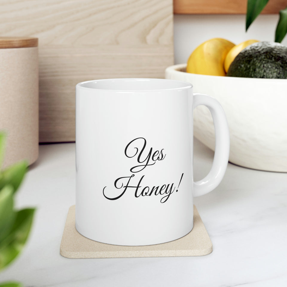 Yes Honey Ceramic Mug 11oz