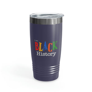 I Am Black History Ringneck Tumbler, 20oz