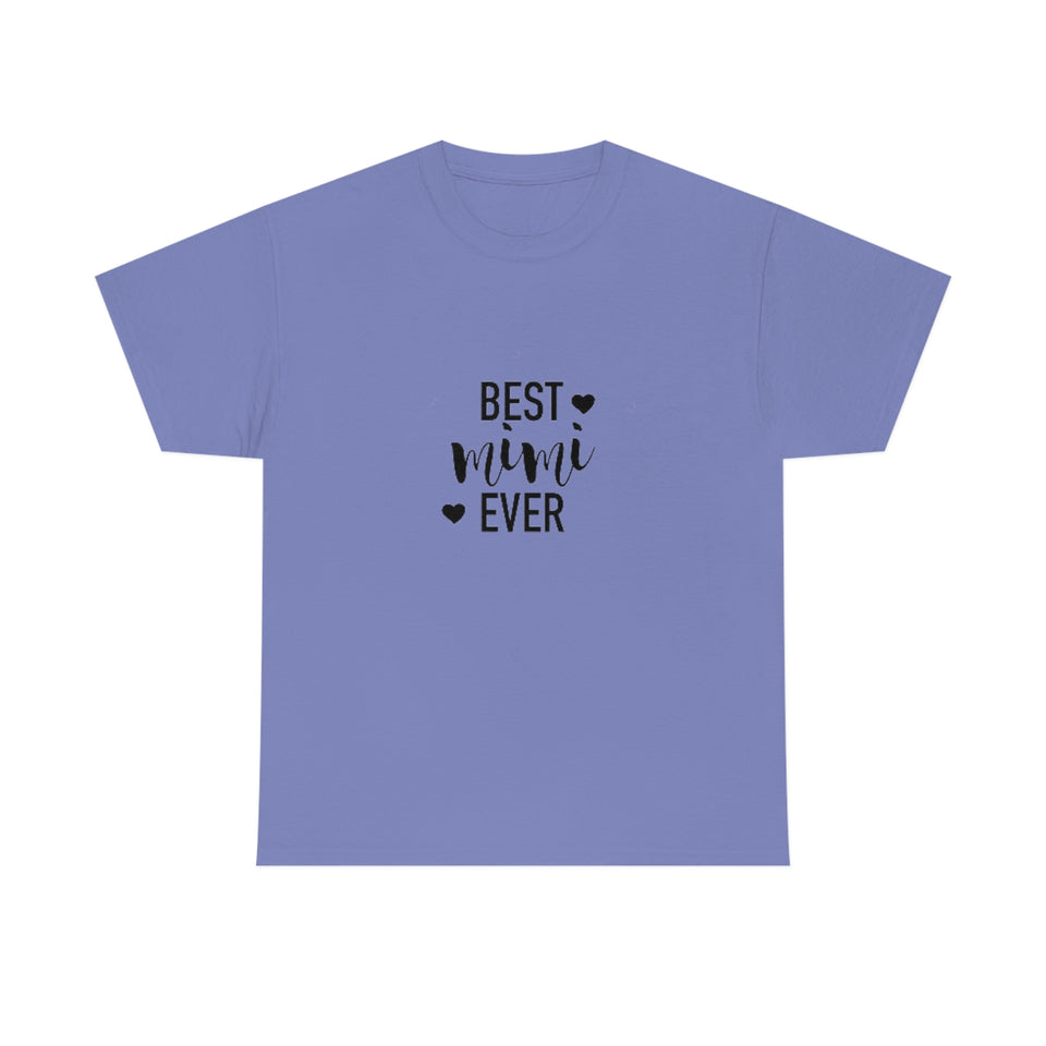 Best Mimi Ever Unisex Heavy Cotton Tee