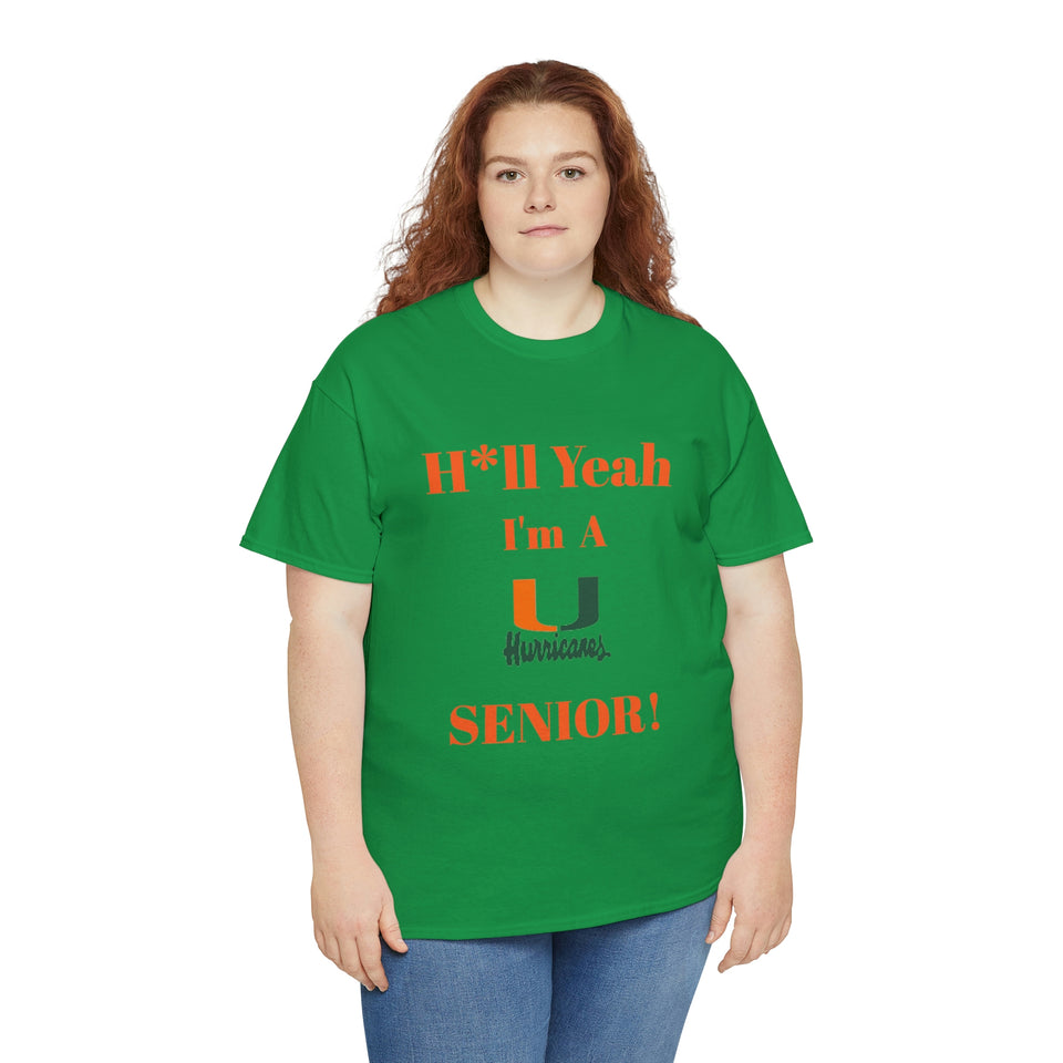 H*ll Yeah! Miami Hurricanes Senior Unisex Heavy Cotton Tee
