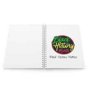 Black Doctors Matter Spiral Notebook