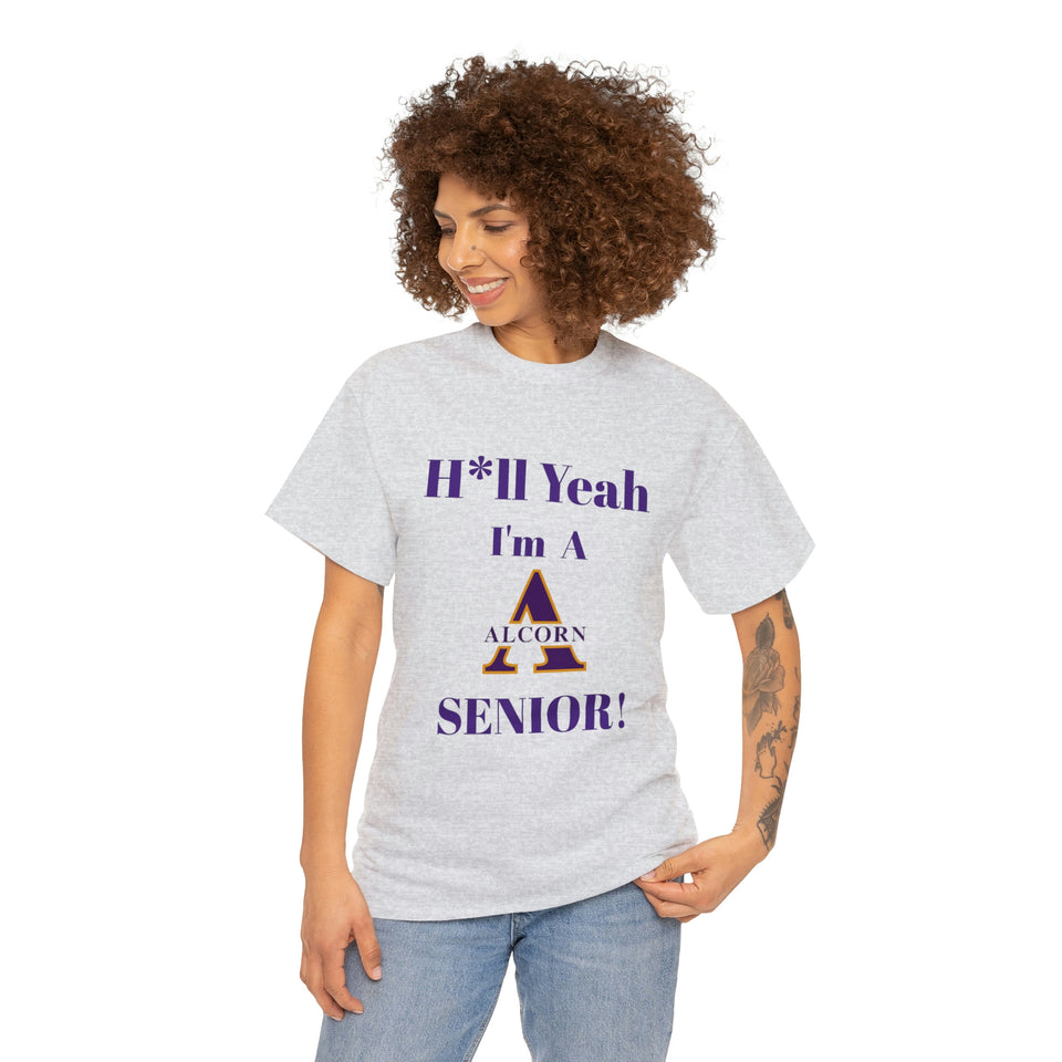 H*ll Yeah! Alcorn State Senior Unisex Heavy Cotton Tee