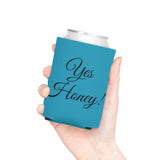 Yes Honey Can Cooler