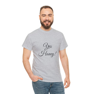 Yes Honey Unisex Heavy Cotton Tee