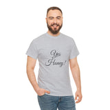 Yes Honey Unisex Heavy Cotton Tee