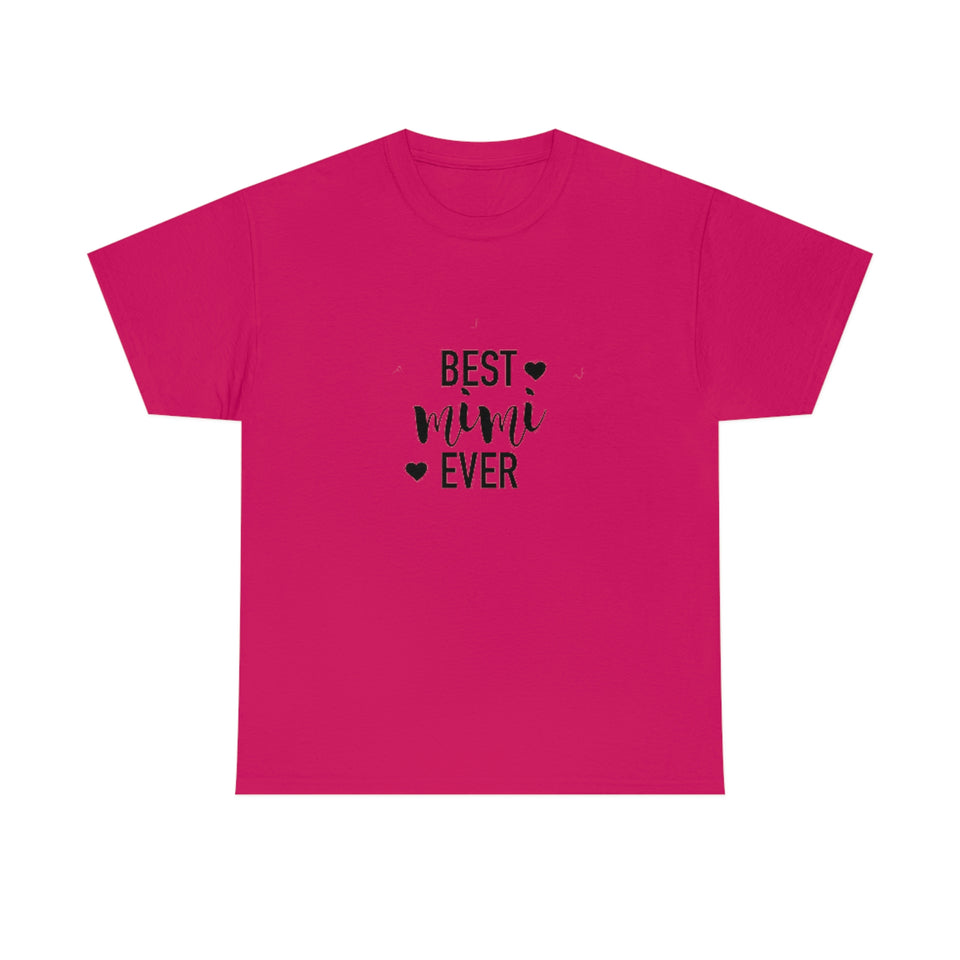 Best Mimi Ever Unisex Heavy Cotton Tee