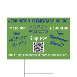 Weddington Elementary School Plastic Yard Sign