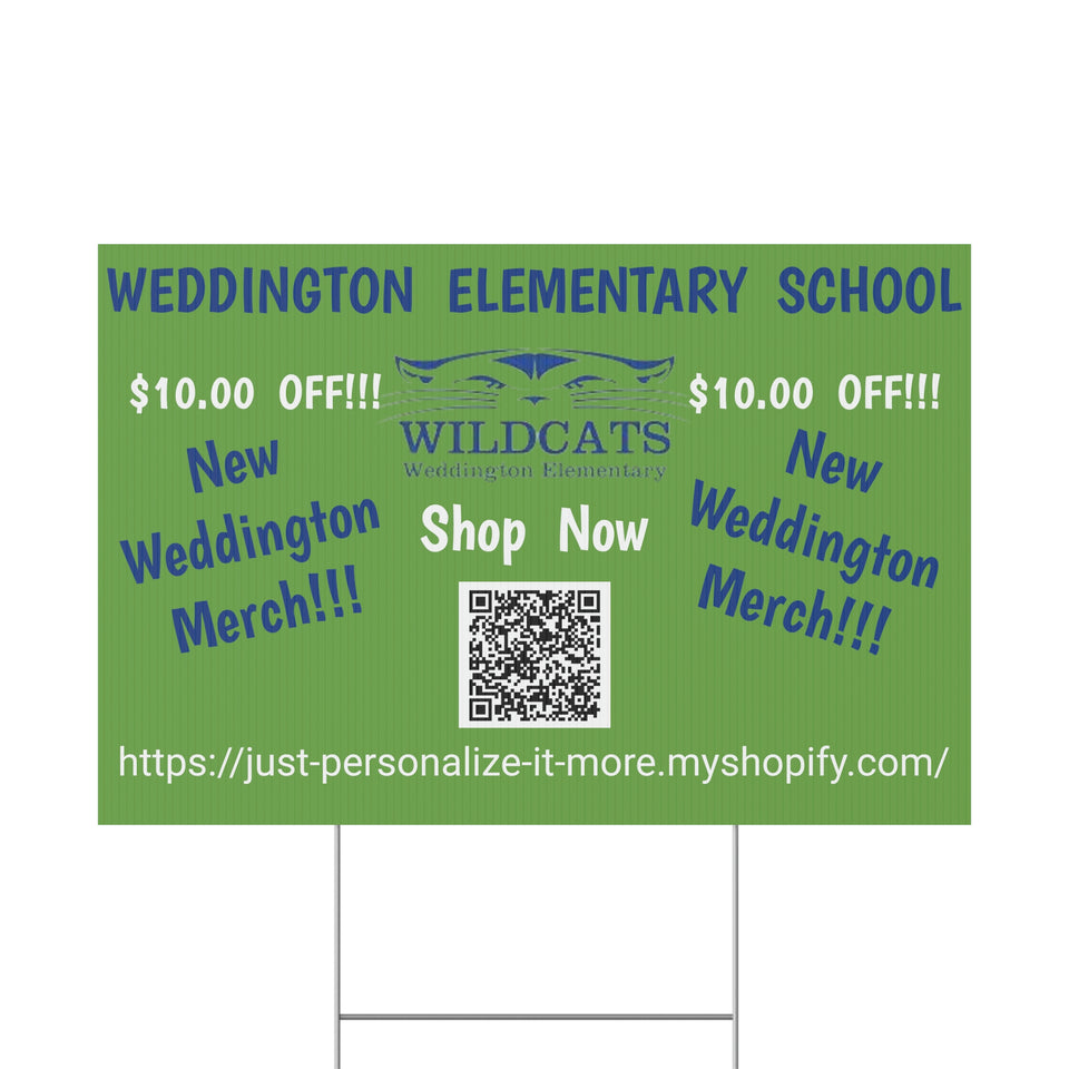 Weddington Elementary School Plastic Yard Sign