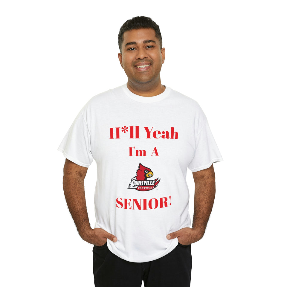 H*ll Yeah! Louisville Cardinals Senior Unisex Heavy Cotton Tee
