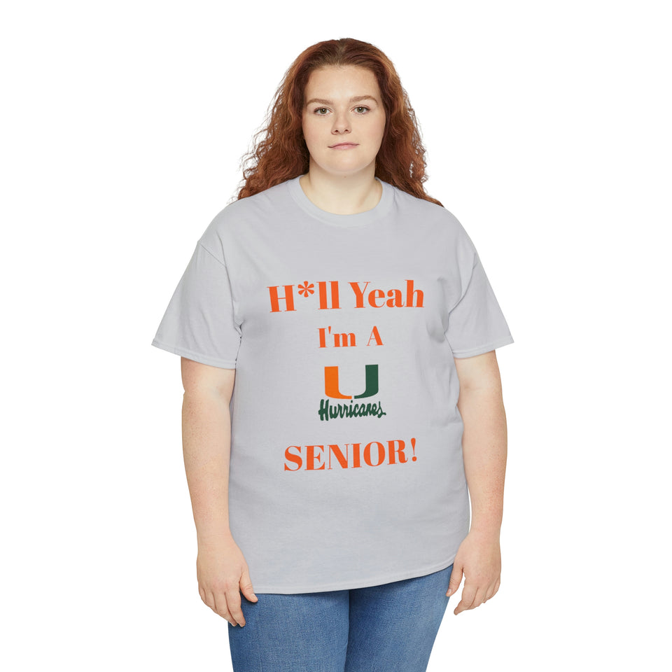 H*ll Yeah! Miami Hurricanes Senior Unisex Heavy Cotton Tee