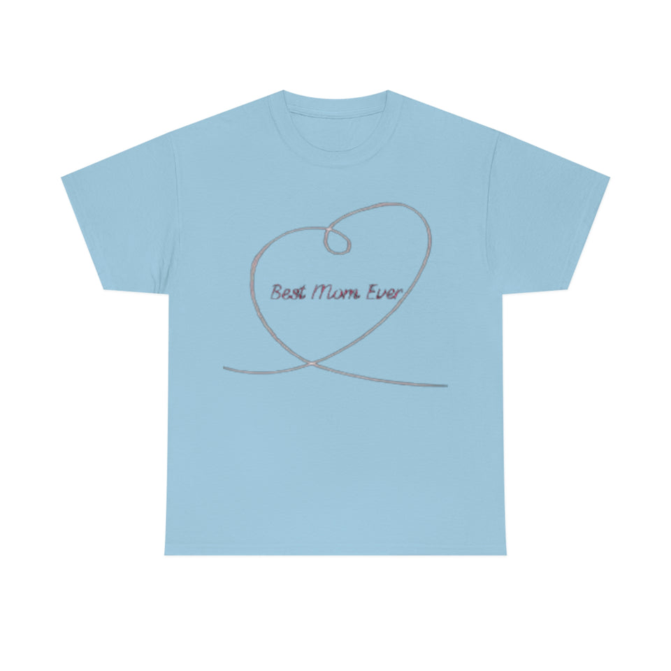 Best Mom Ever Unisex Heavy Cotton Tee