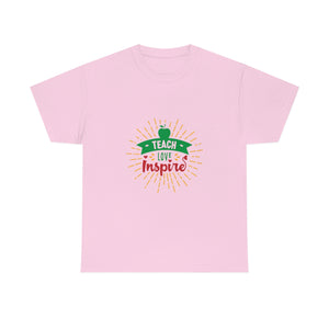 Teach, Love, Inspire Cotton Tee