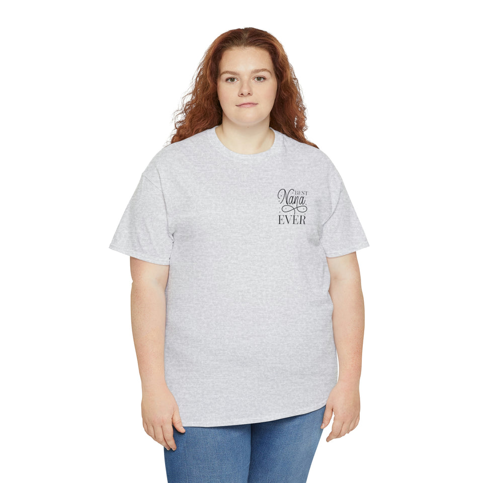 Best Nana Ever Unisex Heavy Cotton Tee