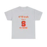 H*ll Yeah! Syracuse University Senior Unisex Heavy Cotton Tee