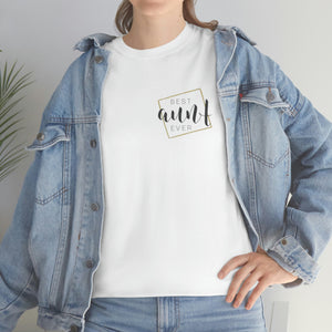 Best Aunt Ever Unisex Heavy Cotton Tee